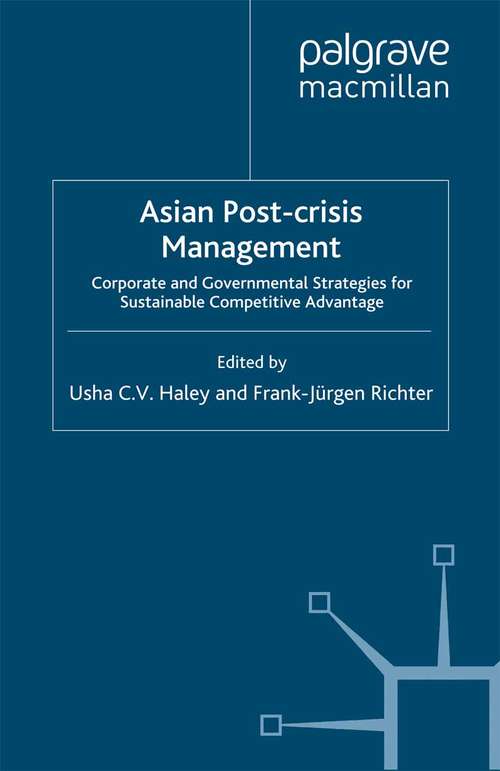 Book cover of Asian Post-crisis Management: Corporate and Governmental Strategies for Sustainable Competitive Advantage (2002)