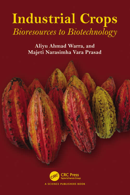 Book cover of Industrial Crops: Bioresources to Biotechnology