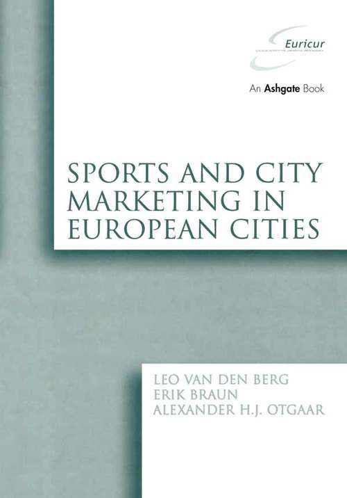 Book cover of Sports and City Marketing in European Cities (EURICUR Series (European Institute for Comparative Urban Research))