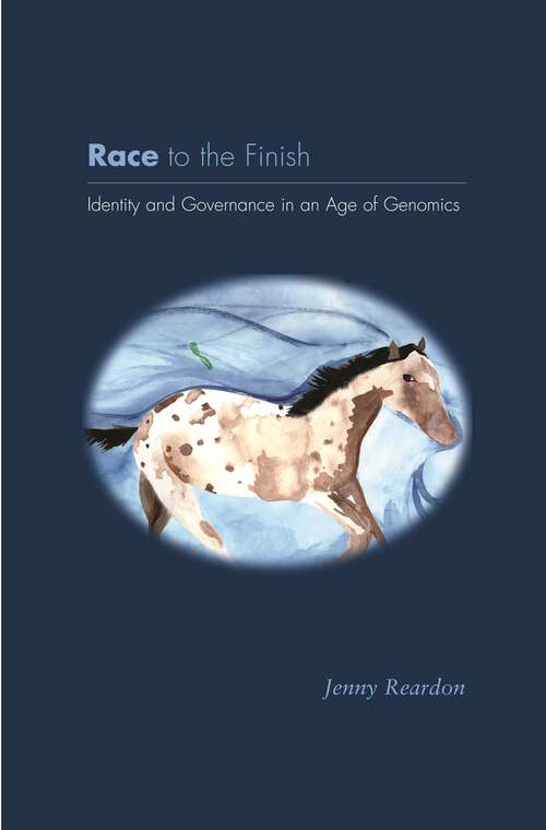 Book cover of Race to the Finish: Identity and Governance in an Age of Genomics