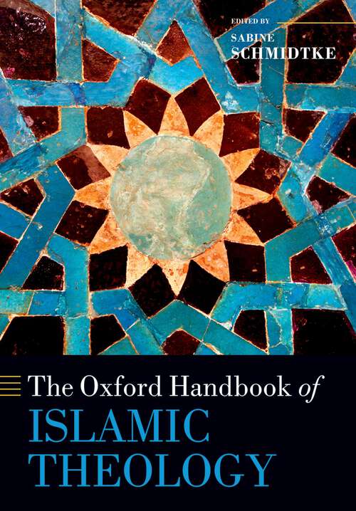 Book cover of The Oxford Handbook of Islamic Theology (Oxford Handbooks)