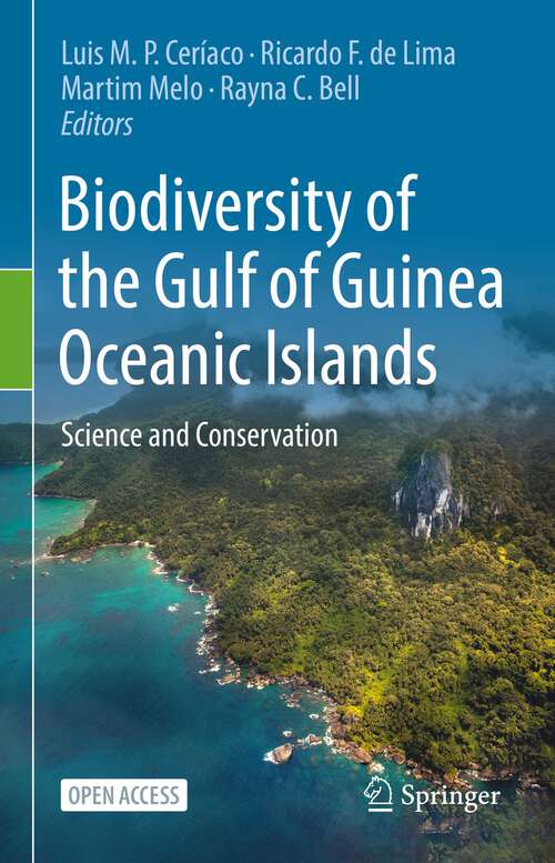 Book cover of Biodiversity of the Gulf of Guinea Oceanic Islands: Science and Conservation (1st ed. 2022)