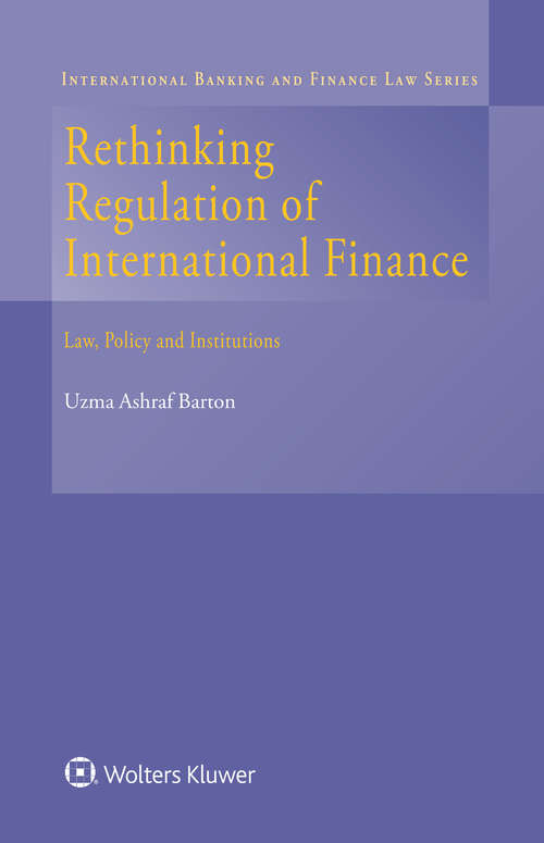 Book cover of Rethinking Regulation of International Finance: Law, Policy and Institutions
