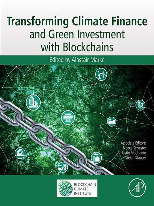 Book cover of Transforming Climate Finance and Green Investment with Blockchains