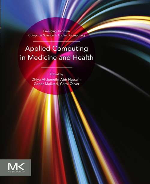 Book cover of Applied Computing in Medicine and Health (Emerging Topics in Computer Science and Applied Computing)