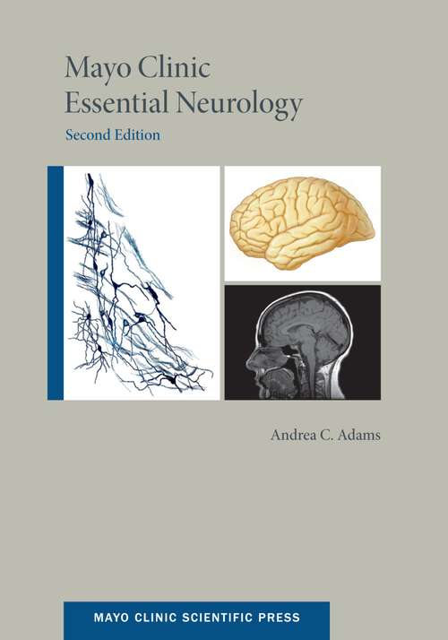 Book cover of Mayo Clinic Essential Neurology (Mayo Clinic Scientific Press)