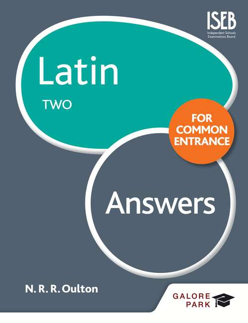 Book cover of Latin for Common Entrance Two Answers