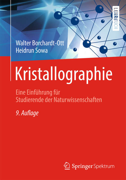 Book cover of Kristallographie: Eine Einführung für Studierende der Naturwissenschaften (Springer-Lehrbuch #180)
