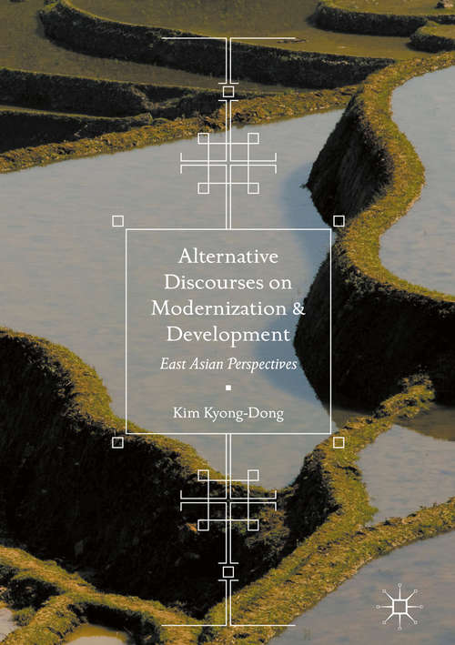 Book cover of Alternative Discourses on Modernization and Development: East Asian Perspectives
