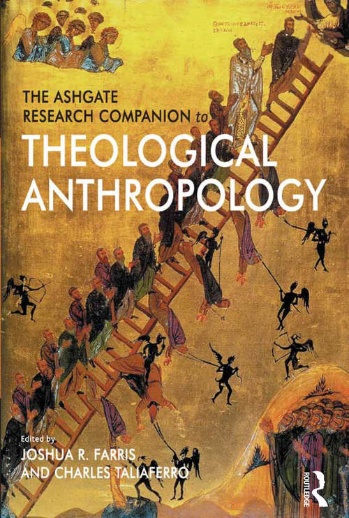Book cover of The Ashgate Research Companion to Theological Anthropology