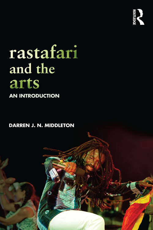 Book cover of Rastafari and the Arts: An Introduction