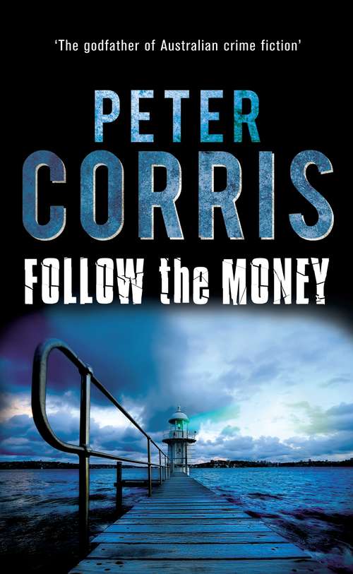 Book cover of Follow the Money (Main) (Cliff Hardy Series #37)