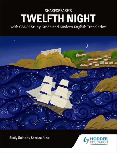 Book cover of Shakespeare's Twelfth Night with CSEC Study Guide and Modern English Translation