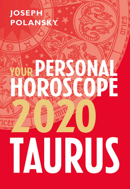 Book cover of Taurus 2020: Your Personal Horoscope (ePub edition)