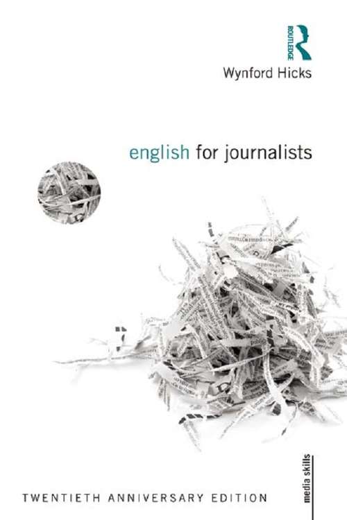 Book cover of English for Journalists: Twentieth Anniversary Edition