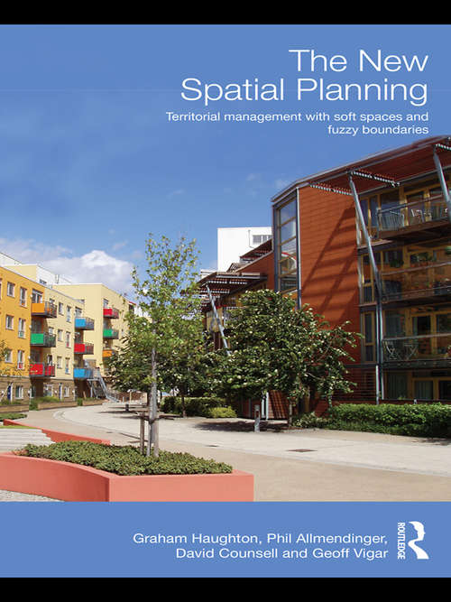 Book cover of The New Spatial Planning: Territorial Management with Soft Spaces and Fuzzy Boundaries