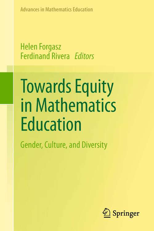 Book cover of Towards Equity in Mathematics Education: Gender, Culture, and Diversity (2012) (Advances in Mathematics Education)