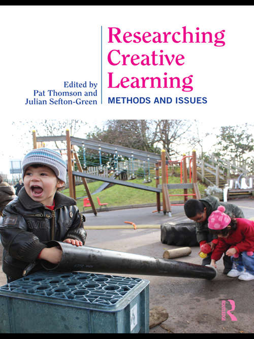 Book cover of Researching Creative Learning: Methods and Issues