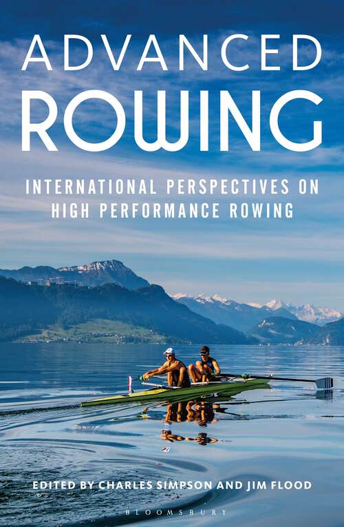 Book cover of Advanced Rowing: International perspectives on high performance rowing