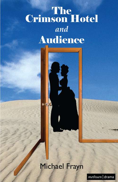 Book cover of The Crimson Hotel and Audience (Modern Plays)