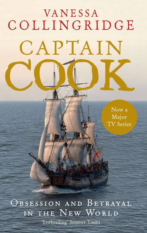 Book cover of Captain Cook: The Life, Death And Legacy Of History's Greatest Explorer (Lyons Press Series)