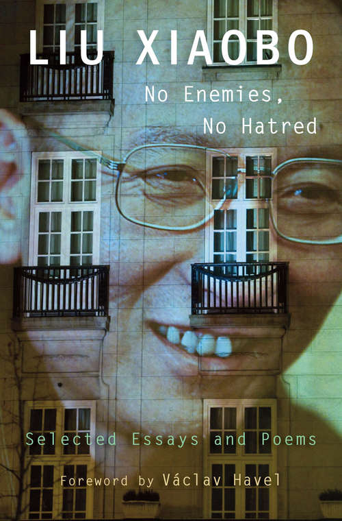 Book cover of No Enemies, No Hatred: Selected Essays And Poems