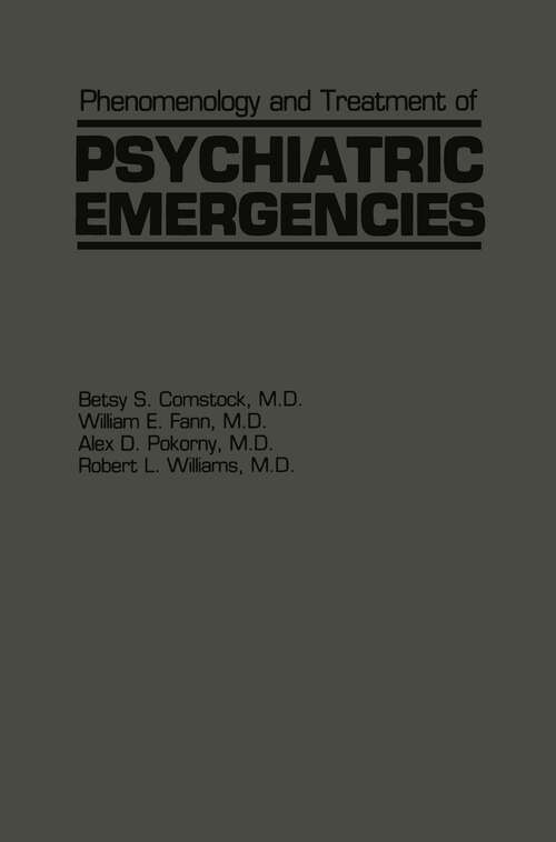 Book cover of Phenomenology and Treatment of Psychiatric Emergencies (1984)
