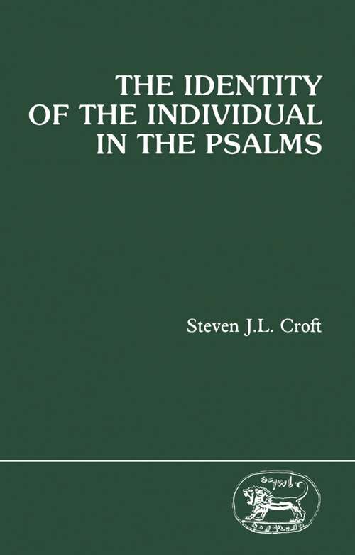 Book cover of The Identity of the Individual in the Psalms (The Library of Hebrew Bible/Old Testament Studies)