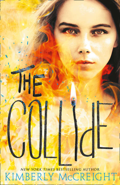 Book cover of The Collide (ePub edition) (The Outliers #3)