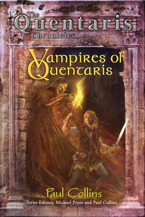 Book cover of Vampires of Quentaris (The Quentaris Chronicles)