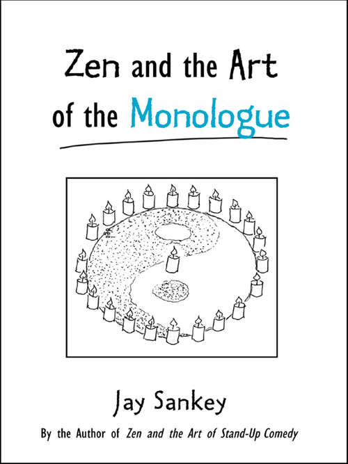 Book cover of Zen and the Art of the Monologue