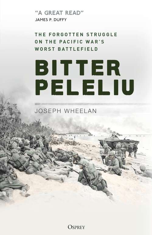 Book cover of Bitter Peleliu: The Forgotten Struggle on the Pacific War's Worst Battlefield