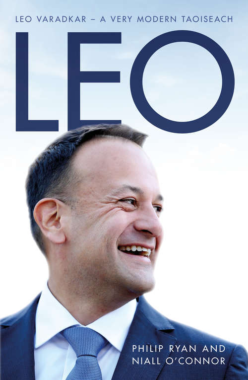 Book cover of Leo: A Very Modern Taoiseach