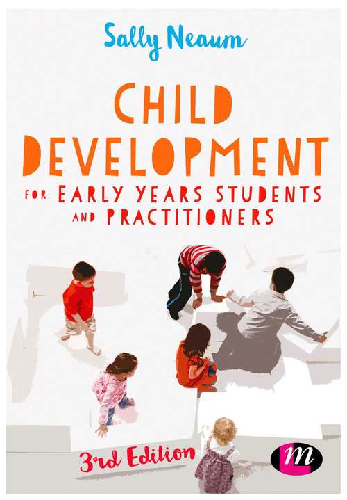 Book cover of Child Development For Early Years Students And Practitioners