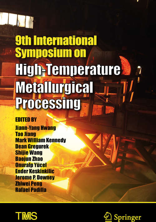 Book cover of 9th International Symposium on High-Temperature Metallurgical Processing (The Minerals, Metals & Materials Series)