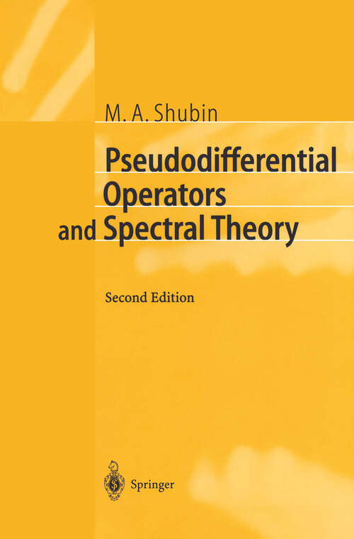 Book cover of Pseudodifferential Operators and Spectral Theory (2nd ed. 2001)
