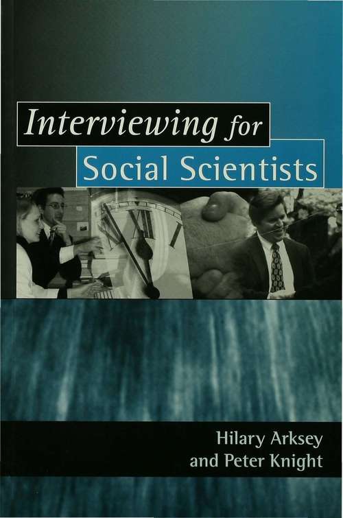 Book cover of Interviewing for Social Scientists: An Introductory Resource with Examples (PDF)