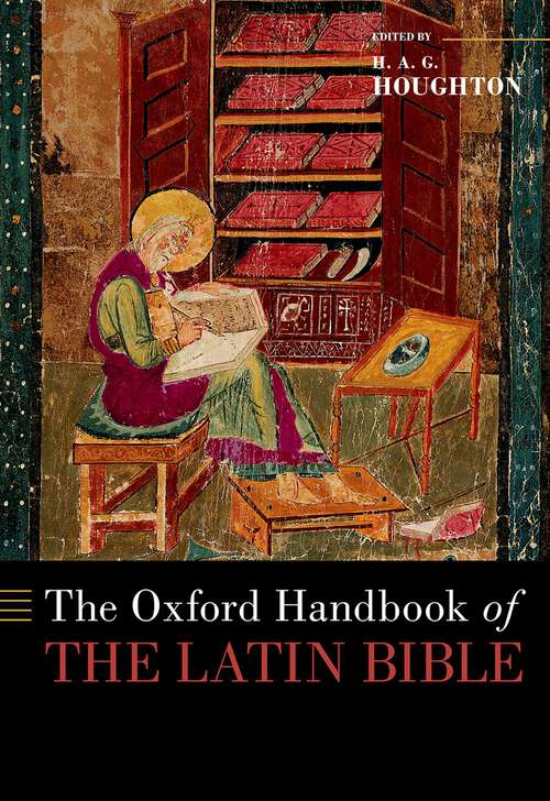 Book cover of The Oxford Handbook of the Latin Bible (OXFORD HANDBOOKS SERIES)