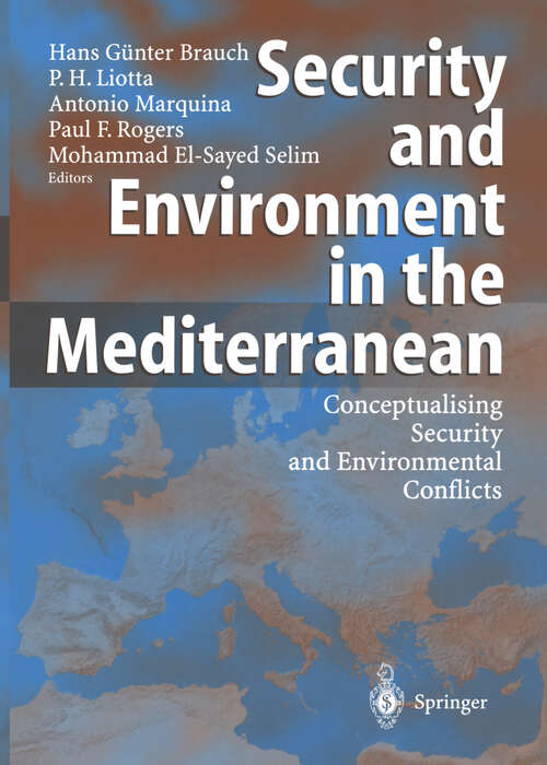 Book cover of Security and Environment in the Mediterranean: Conceptualising Security and Environmental Conflicts (2003) (Hexagon Series on Human and Environmental Security and Peace #1)