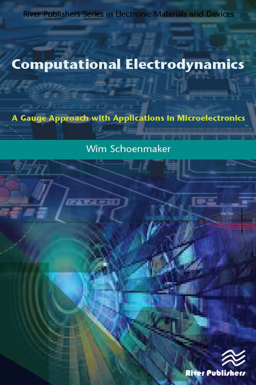 Book cover of Computational Electrodynamics: A Gauge Approach with Applications in Microelectronics