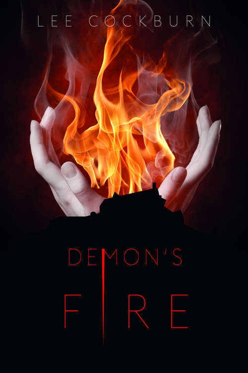 Book cover of Demon's Fire (The DS Taylor Nicks and DC Marcus Black Series)