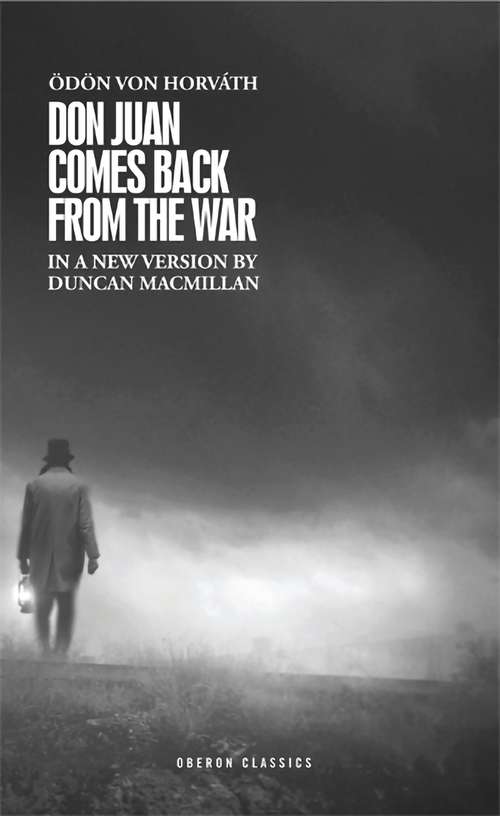 Book cover of Don Juan Comes Back from the War (Oberon Modern Plays)