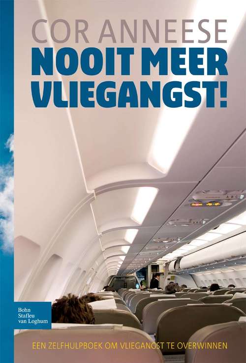 Book cover of Nooit meer vliegangst!: Een zelfhulpboek om vliegangst te overwinnen (2nd ed. 2010)