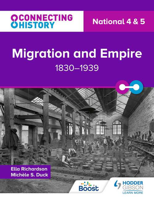 Book cover of Connecting History: National 4 & 5 Migration and Empire, 1830–1939