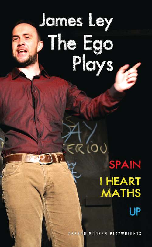 Book cover of The Ego Plays: Spain, I Heart Maths, Up