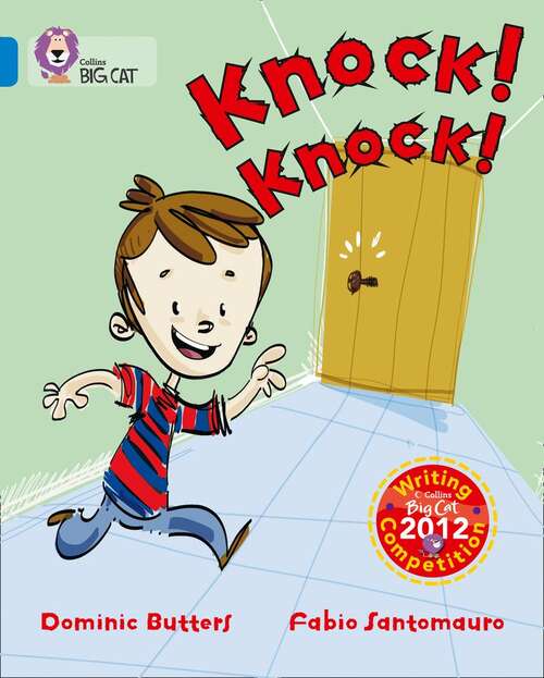 Book cover of Knock Knock!: Band 04/blue (collins Big Cat) (Collins Big Cat Ser.)