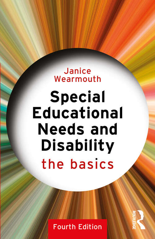 Book cover of Special Educational Needs and Disability: The Basics (4) (The Basics)