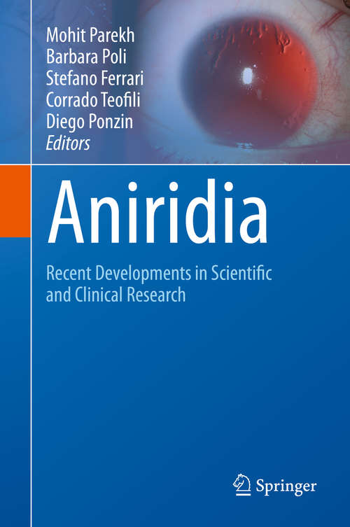 Book cover of Aniridia: Recent Developments in Scientific and Clinical Research (1st ed. 2015)
