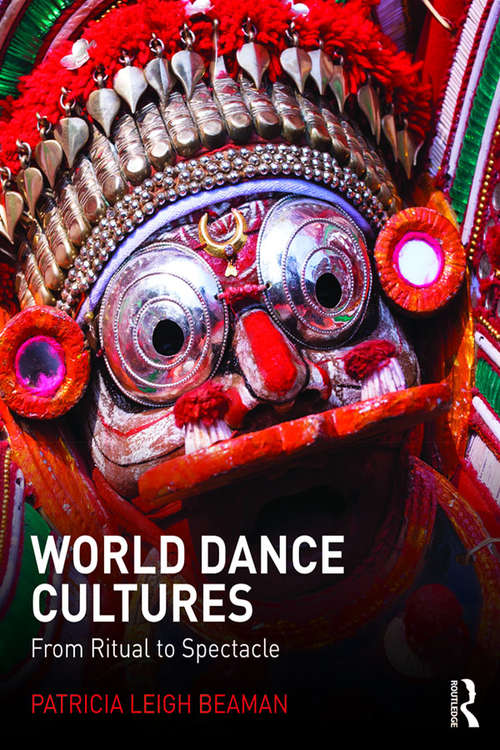 Book cover of World Dance Cultures: From Ritual to Spectacle (2)