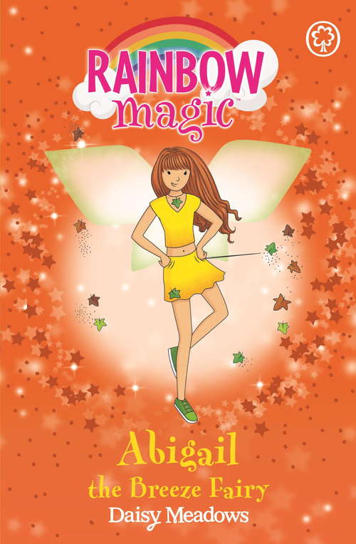 Book cover of Abigail The Breeze Fairy: The Weather Fairies Book 2 (Rainbow Magic)